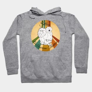 Silkies an American Tradition Hoodie